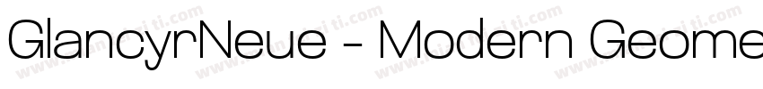 GlancyrNeue – Modern Geometric Indu字体转换